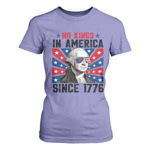No Kings in America Since 1776 T Shirt For Women Founding Fathers George Washington Patriotic TS02 Violet Print Your Wear