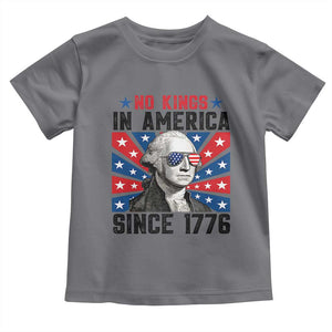 No Kings in America Since 1776 Toddler T Shirt Founding Fathers George Washington Patriotic TS02 Charcoal Print Your Wear