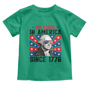 No Kings in America Since 1776 Toddler T Shirt Founding Fathers George Washington Patriotic TS02 Irish Green Print Your Wear