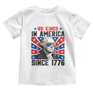 No Kings in America Since 1776 Toddler T Shirt Founding Fathers George Washington Patriotic TS02 White Print Your Wear