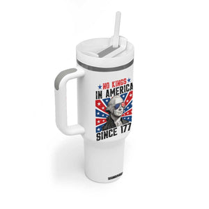 No Kings in America Since 1776 Tumbler With Handle Founding Fathers George Washington Patriotic TS02 Print Your Wear