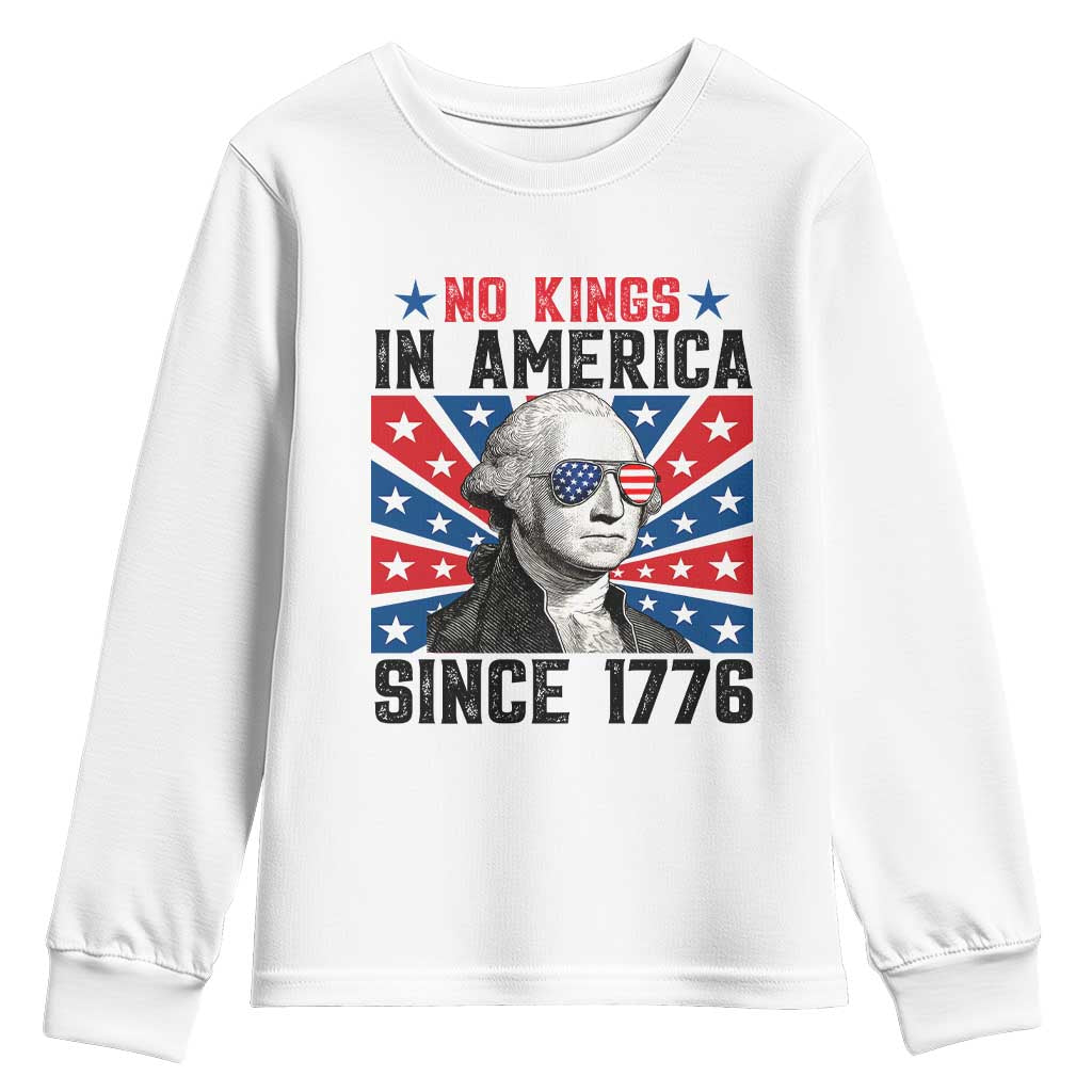No Kings in America Since 1776 Youth Sweatshirt Founding Fathers George Washington Patriotic TS02 White Print Your Wear