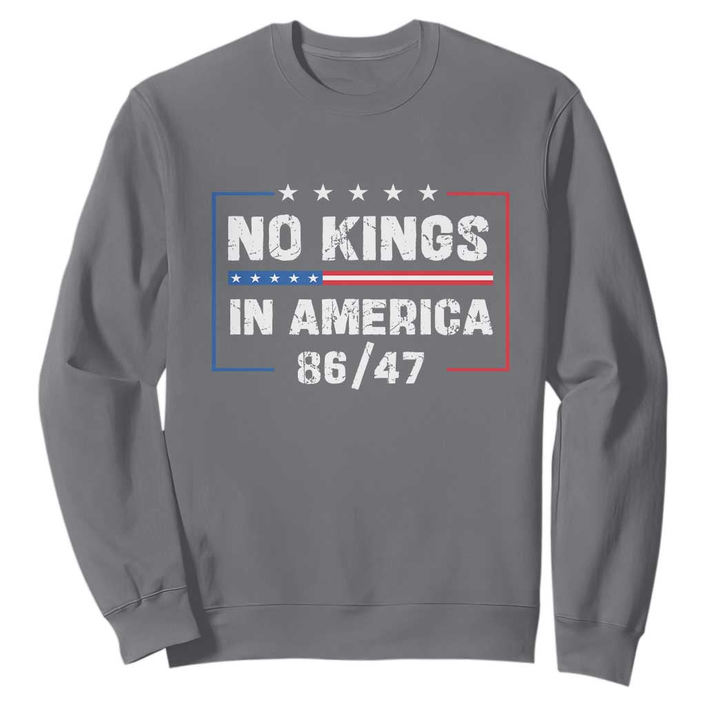No Kings in America Sweatshirt 86 47 Impeach 47 TS10 Charcoal Print Your Wear