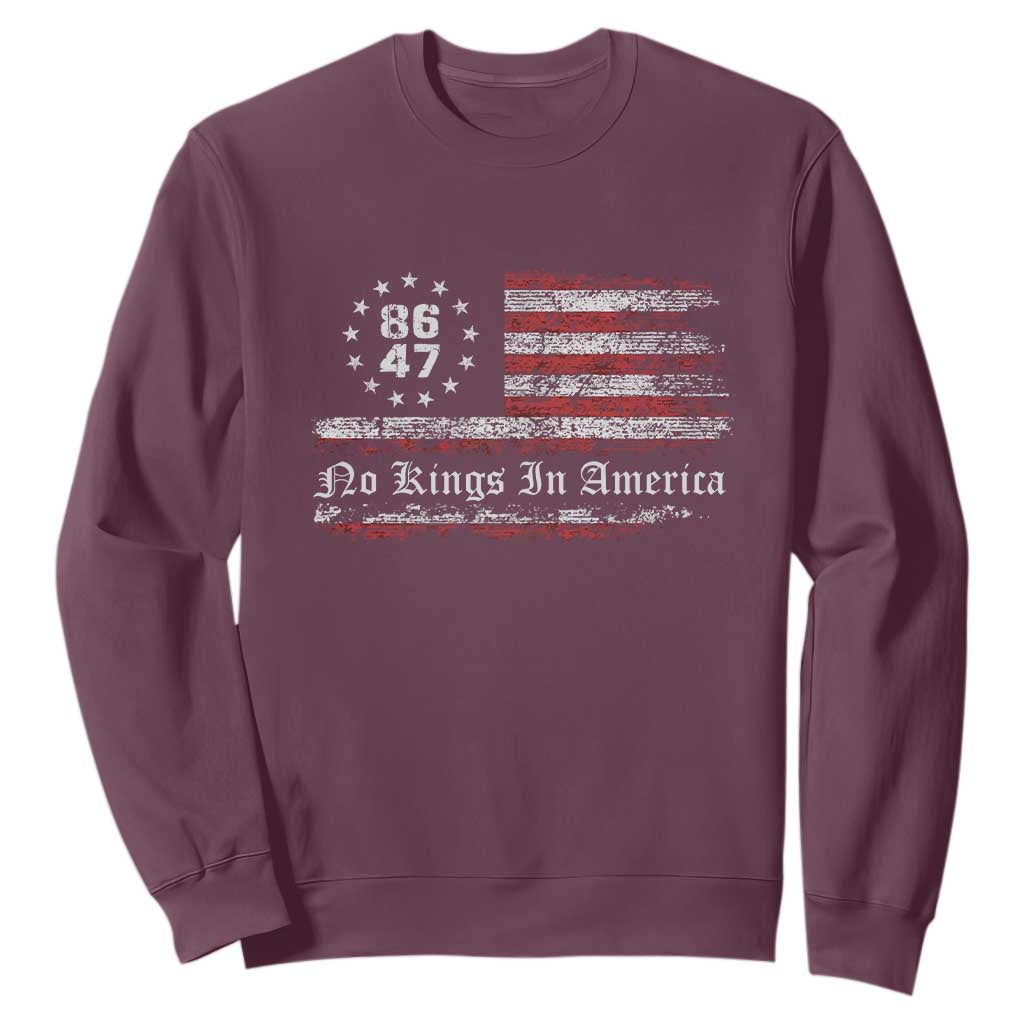 No Kings in America Sweatshirt 86 47 US Flag Impeach 47 TS10 Maroon Print Your Wear