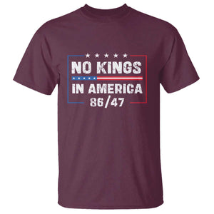 No Kings in America T Shirt 86 47 Impeach 47 TS10 Maroon Print Your Wear