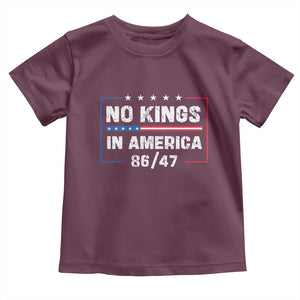 No Kings in America Toddler T Shirt 86 47 Impeach 47 TS10 Maroon Print Your Wear