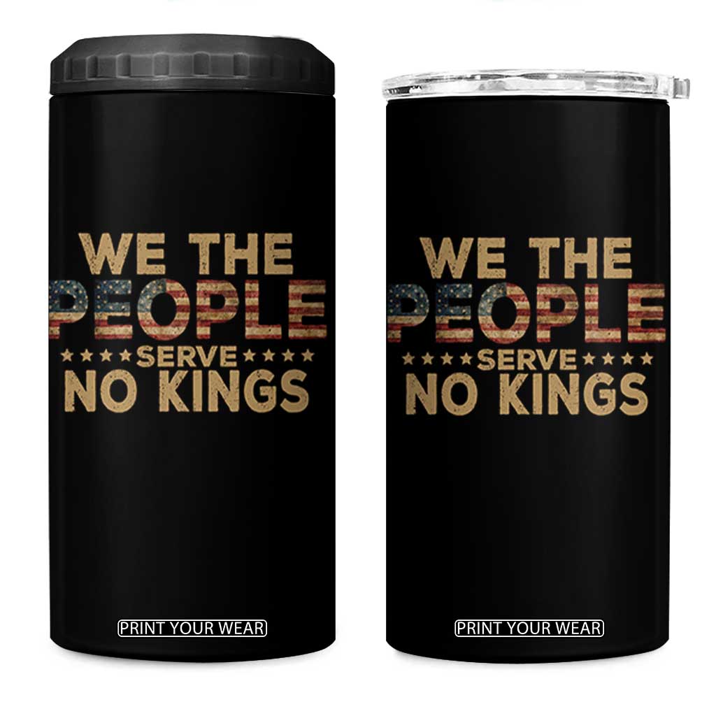 No Kings in USA 4 in 1 Can Cooler Tumbler Vintage Old American Flag We The People TS10 One Size: 16 oz Black Print Your Wear