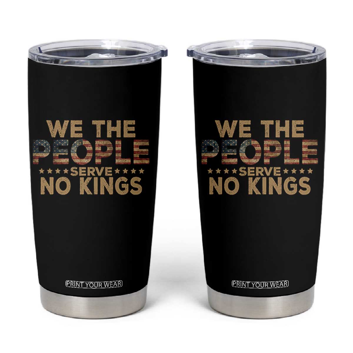 No Kings in USA Tumbler Cup Vintage Old American Flag We The People TS10 Black Print Your Wear