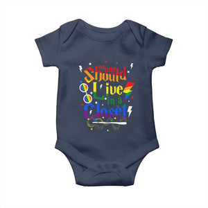 No One Should Live in a Closet Baby Onesie LGBTQ+ Pride Empowerment Ally TS02 Navy Print Your Wear