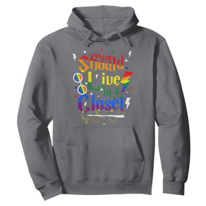 No One Should Live in a Closet Hoodie LGBTQ+ Pride Empowerment Ally TS02 Charcoal Print Your Wear