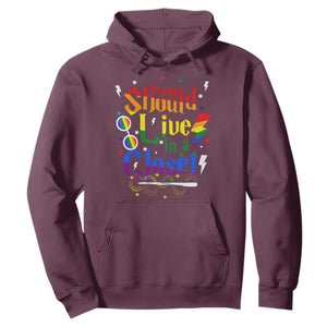 No One Should Live in a Closet Hoodie LGBTQ+ Pride Empowerment Ally TS02 Maroon Print Your Wear