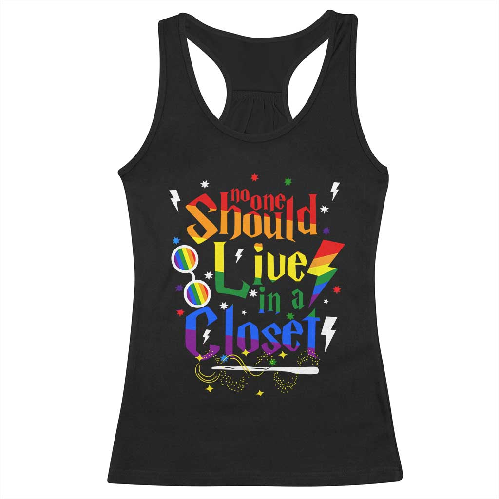No One Should Live in a Closet Racerback Tank Top LGBTQ+ Pride Empowerment Ally TS02 Black Print Your Wear