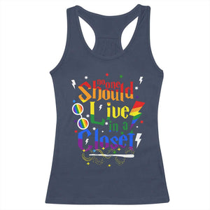No One Should Live in a Closet Racerback Tank Top LGBTQ+ Pride Empowerment Ally TS02 Navy Print Your Wear