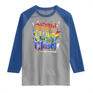 No One Should Live in a Closet Raglan Shirt LGBTQ+ Pride Empowerment Ally TS02 Sport Gray Royal Print Your Wear