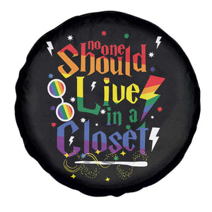No One Should Live in a Closet Spare Tire Cover LGBTQ+ Pride Empowerment Ally TS02 Print Your Wear