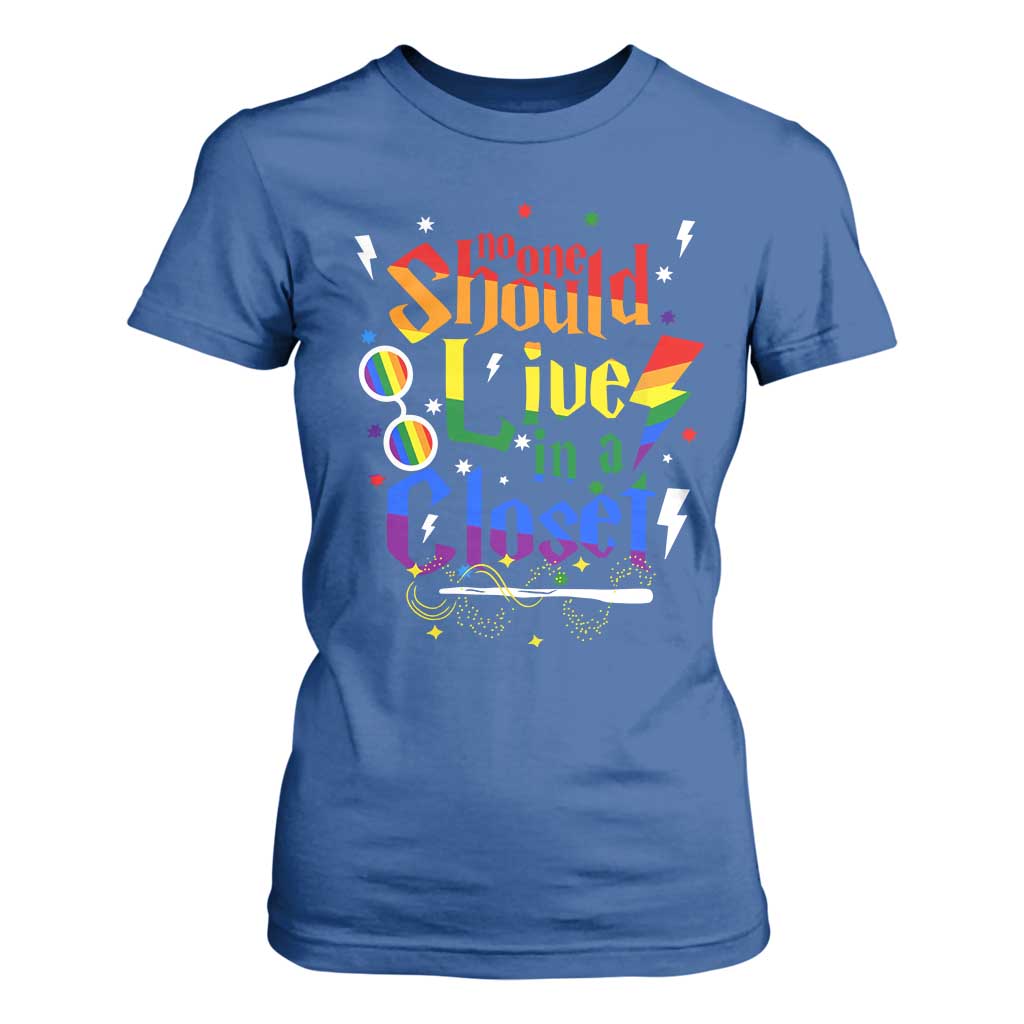 No One Should Live in a Closet T Shirt For Women LGBTQ+ Pride Empowerment Ally TS02 Royal Blue Print Your Wear