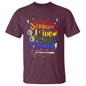 No One Should Live in a Closet T Shirt LGBTQ+ Pride Empowerment Ally TS02 Maroon Print Your Wear