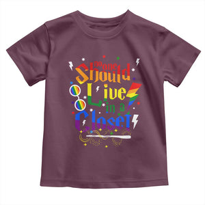 No One Should Live in a Closet Toddler T Shirt LGBTQ+ Pride Empowerment Ally TS02 Maroon Print Your Wear