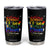 No One Should Live in a Closet Tumbler Cup LGBTQ+ Pride Empowerment Ally TS02 Black Print Your Wear
