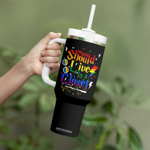 No One Should Live in a Closet Tumbler With Handle LGBTQ+ Pride Empowerment Ally TS02 Print Your Wear