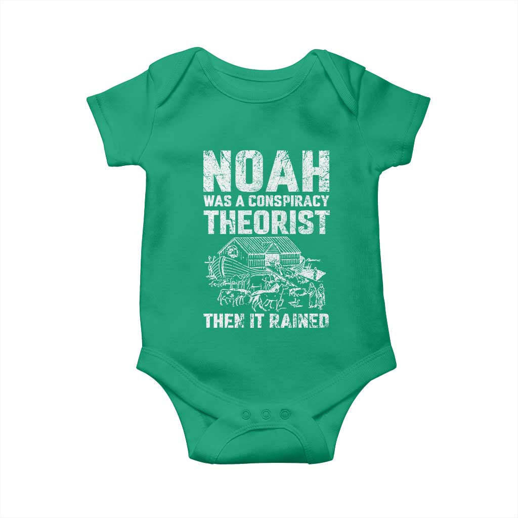 Noah Was a Conspiracy Theorist Baby Onesie Then It Rained Funny Biblical Ark Humor TS02 Irish Green Print Your Wear