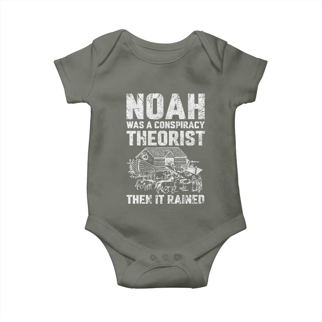 Noah Was a Conspiracy Theorist Baby Onesie Then It Rained Funny Biblical Ark Humor TS02 Military Green Print Your Wear
