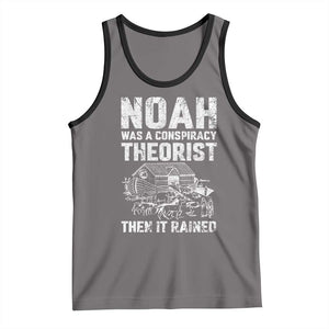 Noah Was a Conspiracy Theorist Tank Top Then It Rained Funny Biblical Ark Humor TS02 Deep Heather Black Print Your Wear