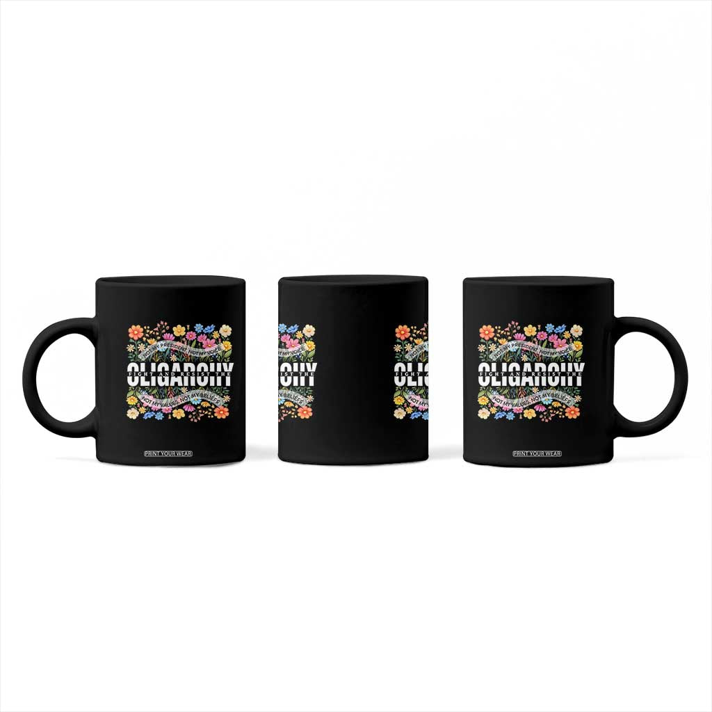 Not My President Subtle Floral Coffee Mug Not My Voice Values Beliefs TS02 Print Your Wear