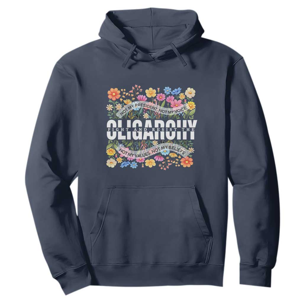 Not My President Subtle Floral Hoodie Not My Voice Values Beliefs TS02 Navy Print Your Wear