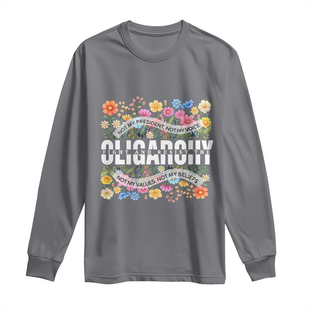 Not My President Subtle Floral Long Sleeve Shirt Not My Voice Values Beliefs TS02 Charcoal Print Your Wear