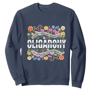 Not My President Subtle Floral Sweatshirt Not My Voice Values Beliefs TS02 Navy Print Your Wear