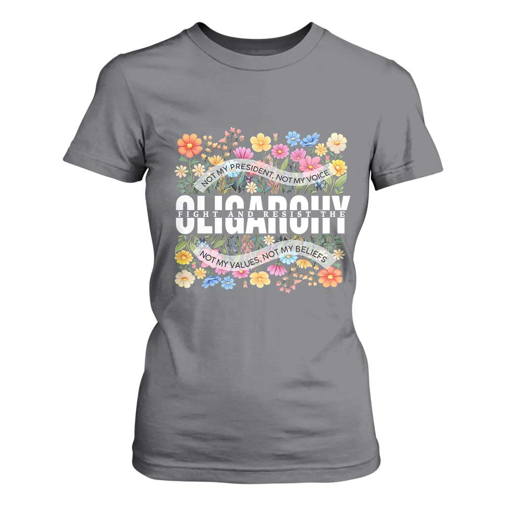 Not My President Subtle Floral T Shirt For Women Not My Voice Values Beliefs TS02 Charcoal Print Your Wear