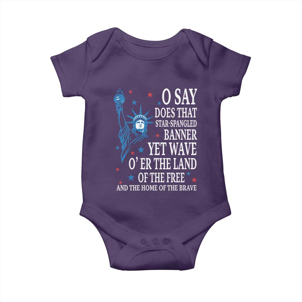 O Say Does That Star Spangled Banner Baby Onesie Patriotic American National Anthem Statue of Liberty TS11 Purple Print Your Wear