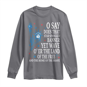 O Say Does That Star Spangled Banner Long Sleeve Shirt Patriotic American National Anthem Statue of Liberty TS11 Charcoal Print Your Wear