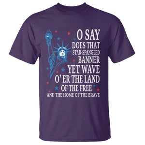 O Say Does That Star Spangled Banner T Shirt Patriotic American National Anthem Statue of Liberty TS11 Purple Print Your Wear