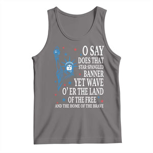 O Say Does That Star Spangled Banner Tank Top Patriotic American National Anthem Statue of Liberty TS11 Deep Heather Print Your Wear