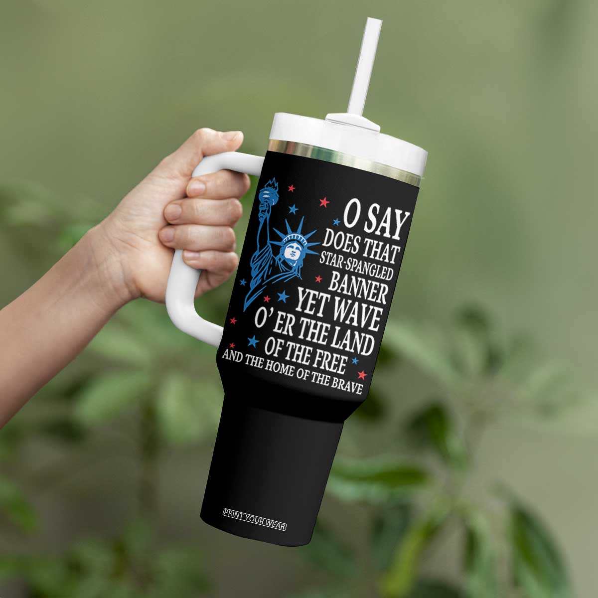 O Say Does That Star Spangled Banner Tumbler With Handle Patriotic American National Anthem Statue of Liberty TS11 Print Your Wear