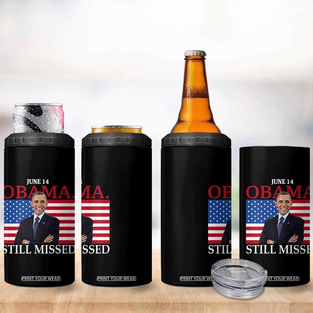 Obama Still Missed 4 in 1 Can Cooler Tumbler Patriotic Tribute for June 14 TS02 Print Your Wear
