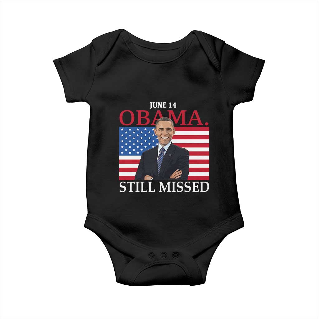Obama Still Missed Baby Onesie Patriotic Tribute for June 14 TS02 Black Print Your Wear
