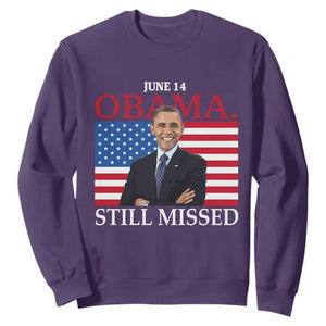 Obama Still Missed Sweatshirt Patriotic Tribute for June 14 TS02 Purple Print Your Wear