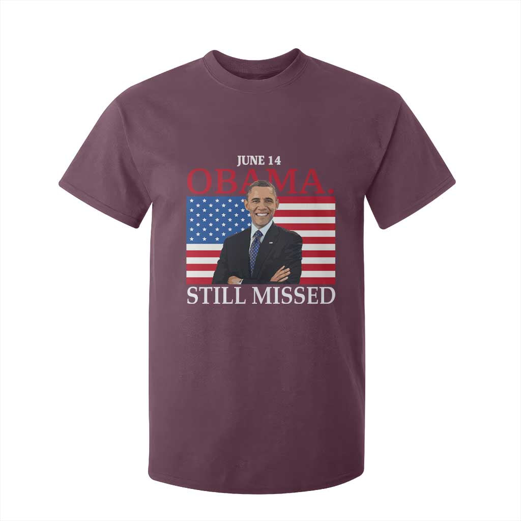 Obama Still Missed T Shirt For Kid Patriotic Tribute for June 14 TS02 Maroon Print Your Wear