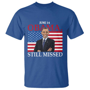 Obama Still Missed T Shirt Patriotic Tribute for June 14 TS02 Royal Blue Print Your Wear