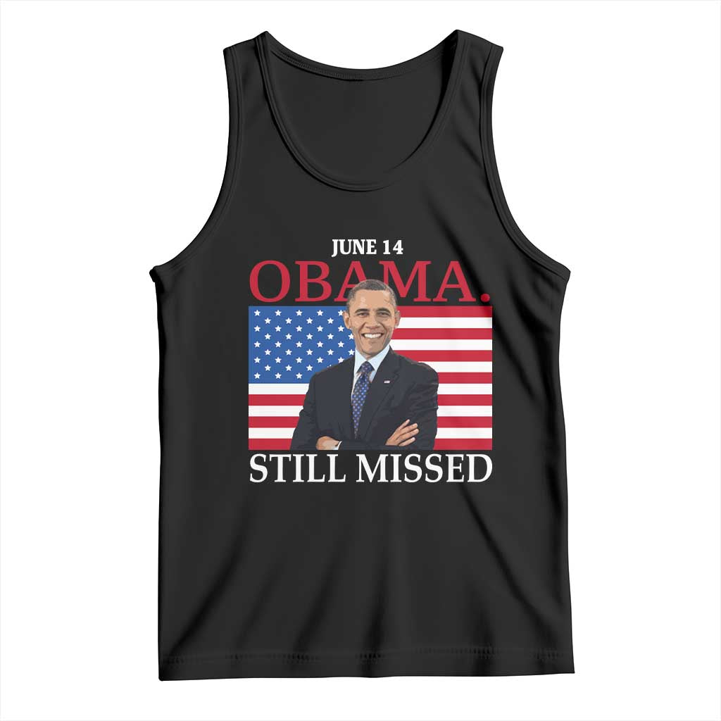 Obama Still Missed Tank Top Patriotic Tribute for June 14 TS02 Black Print Your Wear