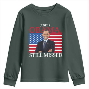 Obama Still Missed Youth Sweatshirt Patriotic Tribute for June 14 TS02 Dark Forest Green Print Your Wear