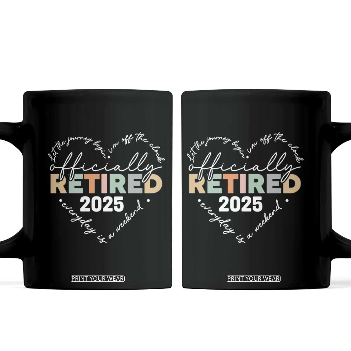 Officially Retired 2025 Coffee Mug Women Retirement Vintage TS10 Black Print Your Wear