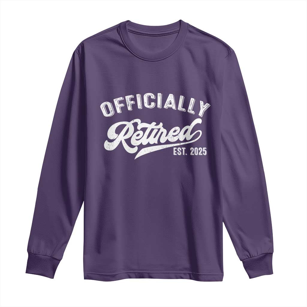 Officially Retired 2025 Long Sleeve Shirt Vintage Retirement TS10 Purple Print Your Wear
