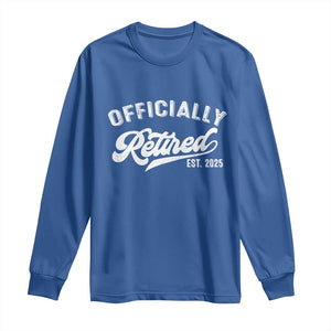 Officially Retired 2025 Long Sleeve Shirt Vintage Retirement TS10 Royal Blue Print Your Wear