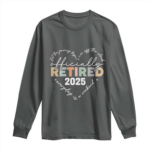 Officially Retired 2025 Long Sleeve Shirt Women Retirement Vintage TS10 Dark Heather Print Your Wear