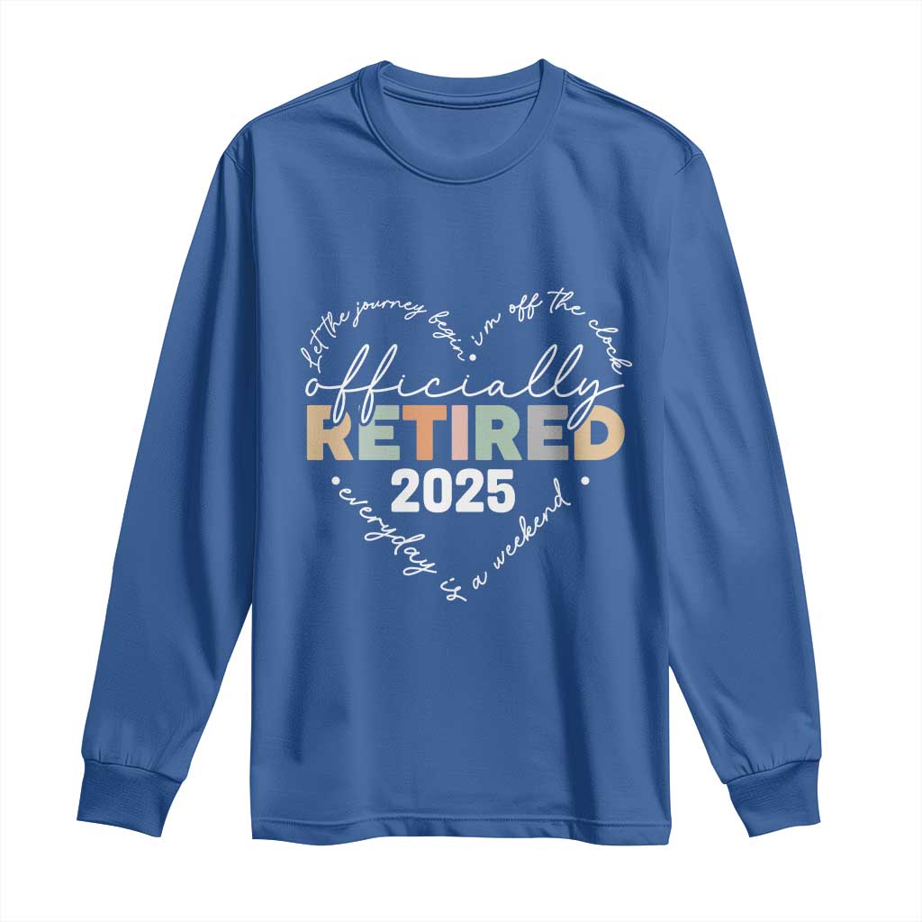 Officially Retired 2025 Long Sleeve Shirt Women Retirement Vintage TS10 Royal Blue Print Your Wear