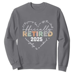 Officially Retired 2025 Sweatshirt Women Retirement Vintage TS10 Charcoal Print Your Wear